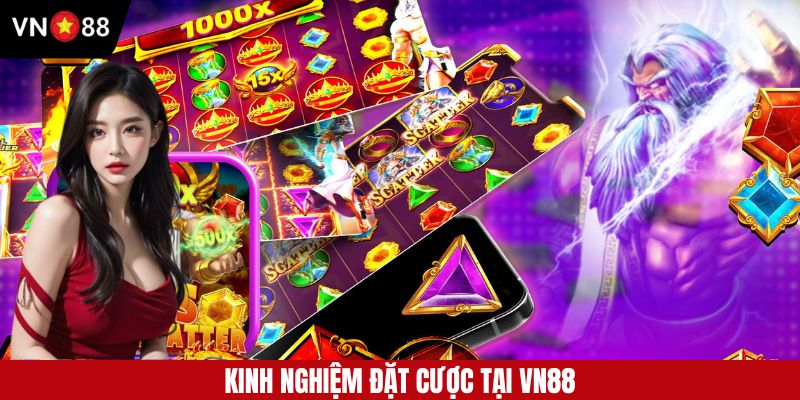 Kinh nghiệm đặt cược của cộng đồng nổ hũ FC VN88
